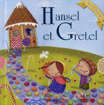 Couverture du livre « Hansel et Gretel » de Miriam Latimer aux éditions Grund