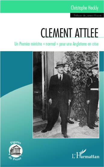 Couverture du livre « Clement Attlee ; un premier ministre 