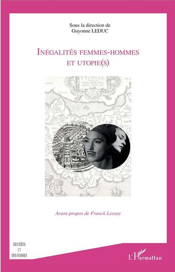 Couverture du livre « Inégalités femmes-hommes et utopie(s) » de Guyonne Leduc aux éditions L'harmattan