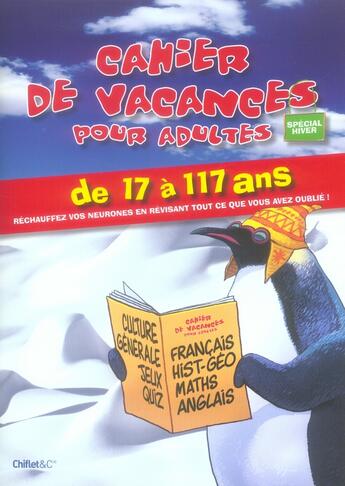 Couverture du livre « Cahier de vacances pour adultes ; spécial hiver 2007 » de  aux éditions Chiflet