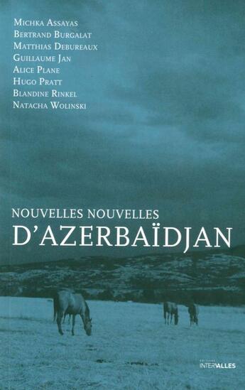 Couverture du livre « Nouvelles d'Azerbaïdjan » de  aux éditions Intervalles