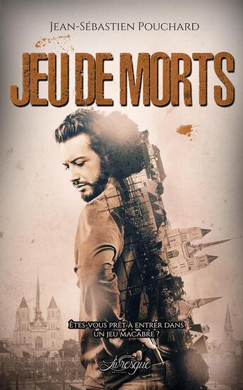 Couverture du livre « Jeu de morts t.1 » de Jean-Sebastien Pouchard aux éditions Livresque