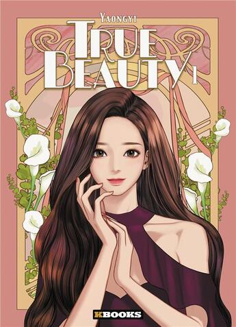 Couverture du livre « True beauty Tome 1 » de Yaongyi aux éditions Kbooks