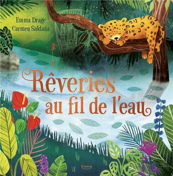 Couverture du livre « Rêveries au fil de l'eau » de Carmen Saldana aux éditions Kimane