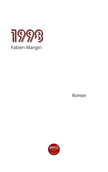 Couverture du livre « 1998 » de Fabien Mangin aux éditions Mvo Editions