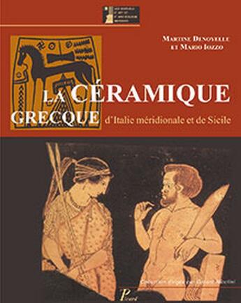 Couverture du livre « La céramique grecque d'Italie méridionale et de Sicile » de Denoyelle et Iozzo aux éditions Picard