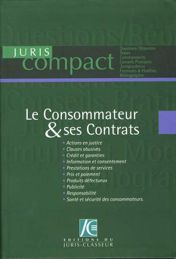 Couverture du livre « Le Consommateur Et Ses Contrats » de Francois Terre aux éditions Juris-classeur