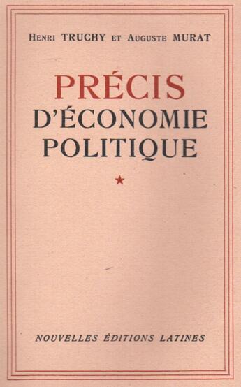 Couverture du livre « Précis d'économie politique » de Henry Truchy et Auguste Murat aux éditions Nel