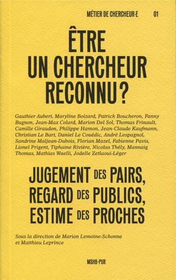 Couverture du livre « Être un chercheur reconnu ? » de Matthieu Leprince et Marion Lemoine-Schonne aux éditions Pu De Rennes