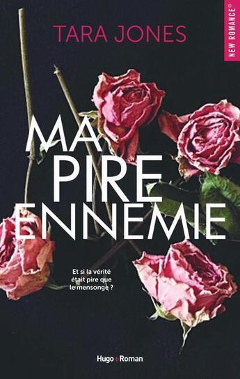 Couverture du livre « Ma pire ennemie » de Tara Jones aux éditions Hugo Roman