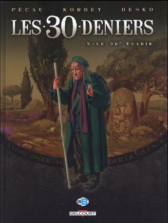 Couverture du livre « 30 deniers t.5 ; le 36e Tsadik » de Desko et Jean-Pierre Pecau et Igor Kordey aux éditions Delcourt