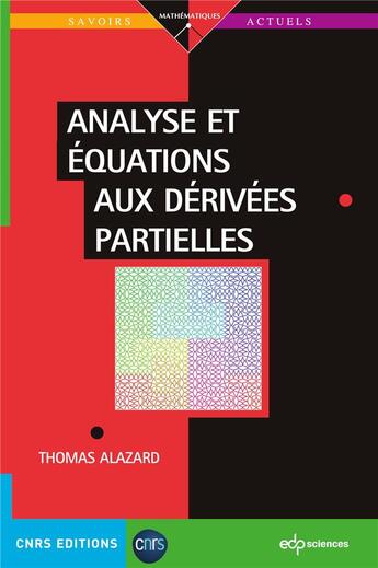 Couverture du livre « Analyse et équations aux dérivées partielles » de Thomas Alazard aux éditions Edp Sciences