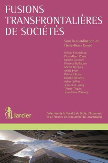 Couverture du livre « Fusions transfrontalières de sociétés » de  aux éditions Larcier