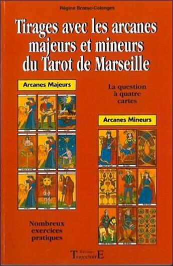 Couverture du livre « Tirages avec les arcanes majeurs et mineurs » de Brzesc-Colonges R. aux éditions Trajectoire