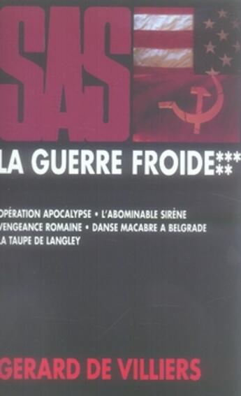 Couverture du livre « SAS ; thématique ; la guerre froide t.5 » de Gerard De Villiers aux éditions Malko