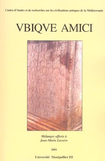 Couverture du livre « Vbiqve amici ; melanges offerts a jean-marie lassere » de Christine Hamdoune aux éditions Pub De L'universite De Montpellier