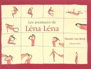 Couverture du livre « Les aventures de lena lena » de Harriet Van Reek aux éditions Etre