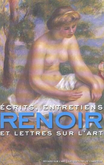 Couverture du livre « Renoir Ecrits Et Entretiens » de De Butler/Augus aux éditions Amateur