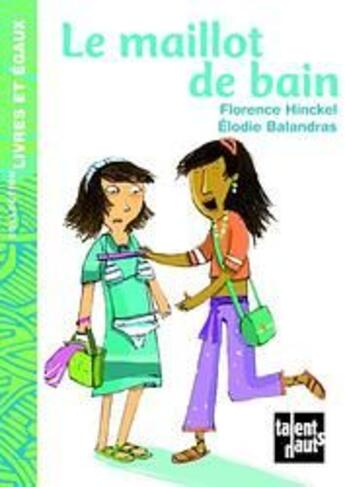 Couverture du livre « Le maillot de bain » de Hinckel/Balandras aux éditions Talents Hauts