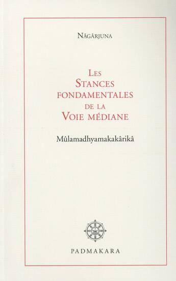 Couverture du livre « Stances de la voie médiane » de Nagajurna aux éditions Padmakara