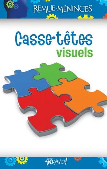 Couverture du livre « Casse-têtes visuels » de Michael Dispezio aux éditions Bravo