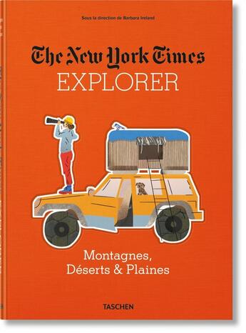 Couverture du livre « The New York Times explorer ; montagnes, déserts & plaines » de  aux éditions Taschen