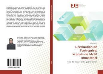 Couverture du livre « L'evaluation de l'entreprise: le poids de l'actif immateriel - essai de mesure et de quantification » de Kalhi Nawal aux éditions Editions Universitaires Europeennes