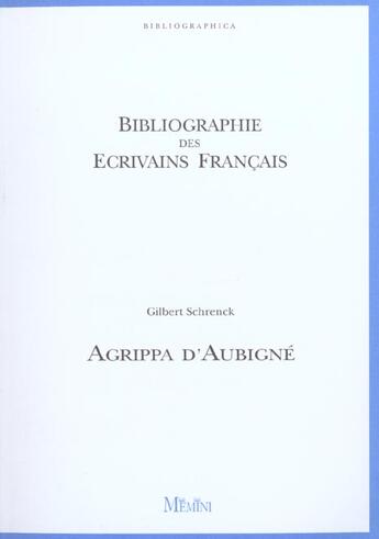 Couverture du livre « Agrippa d'aubigne » de Gilbert Schrenck aux éditions Memini