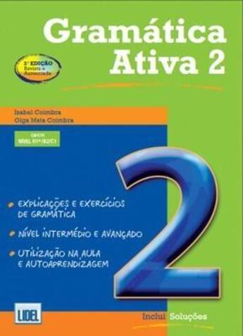 Couverture du livre « Gramatica ativa 2 (3a ed) - versao portuguesa a.o. b1/c1 » de  aux éditions Lidel Edicoes