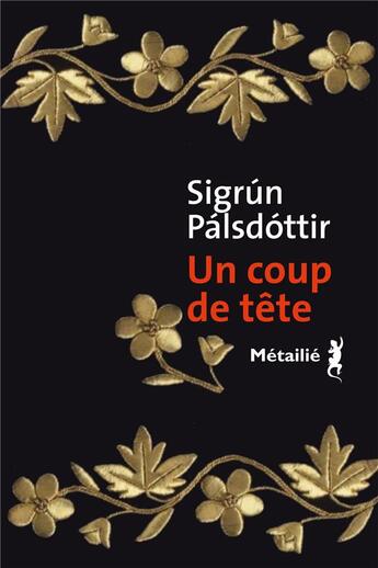 Couverture du livre « Un coup de tête » de Sigrun Palsdottir aux éditions Metailie