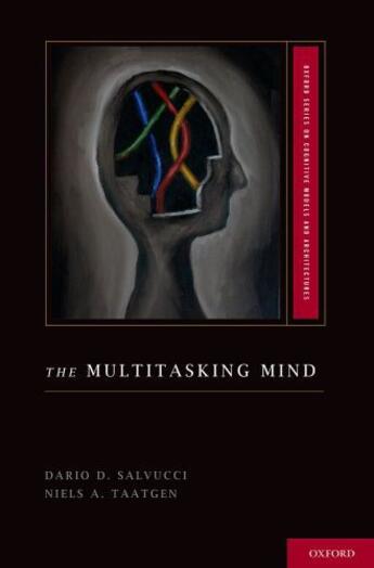 Couverture du livre « The Multitasking Mind » de Taatgen Niels A aux éditions Oxford University Press Usa