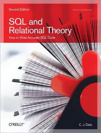 Couverture du livre « SQL and Relational Theory (2nd edition) » de C.J Date aux éditions O Reilly