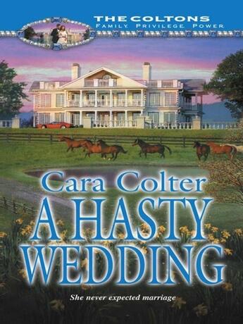 Couverture du livre « A Hasty Wedding (Mills & Boon M&B) » de Cara Colter aux éditions Mills & Boon Series