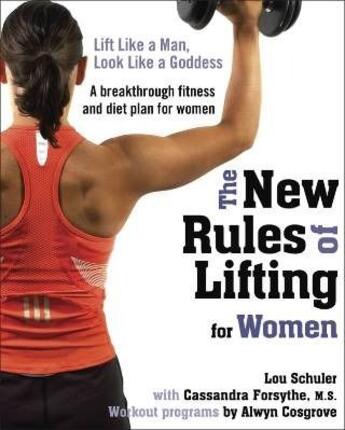 Couverture du livre « The new rules of lifting for women » de Lou Schule Cosgrove aux éditions Michael Joseph