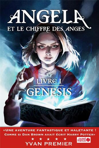 Couverture du livre « Angela et le chiffre des anges t.1 ; genesis » de Yvan Premier aux éditions 3a Editions