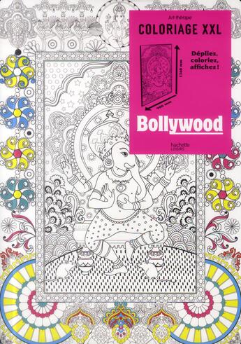 Couverture du livre « Art-thérapie : coloriages XXL ; Bollywood » de Sophie Leblanc aux éditions Hachette Pratique