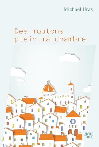 Couverture du livre « Des moutons plein ma chambre » de Michael Uras aux éditions Hachette Fictions