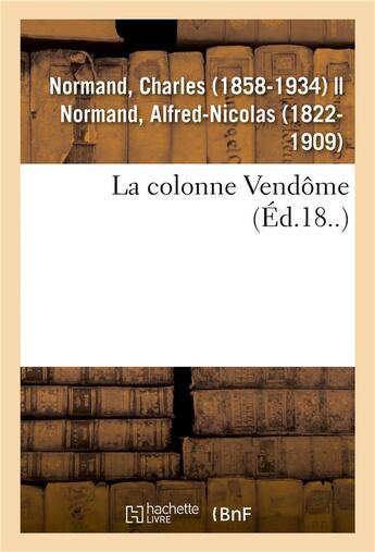 Couverture du livre « La colonne vendome » de Normand Charles aux éditions Hachette Bnf