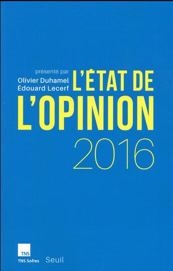 Couverture du livre « L'état de l'opinion 2016 » de  aux éditions Seuil