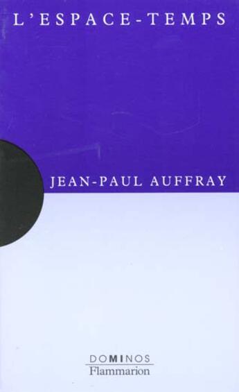 Couverture du livre « L'Espace Temps » de Jean-Paul Auffray aux éditions Flammarion
