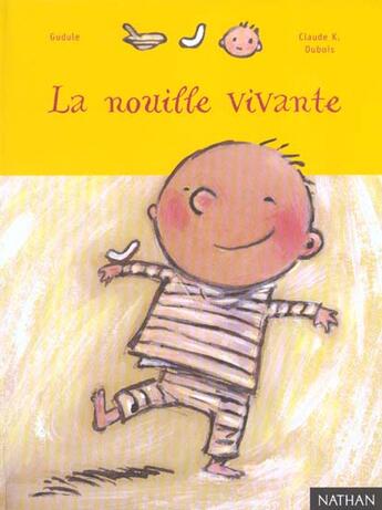 Couverture du livre « La Nouille Vivante » de Gudule aux éditions Nathan