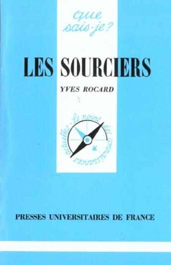 Couverture du livre « Les sourciers » de Lesseps E D. aux éditions Que Sais-je ?