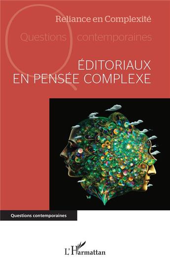 Couverture du livre « Éditoriaux en pensée complexe » de Association Reliance aux éditions L'harmattan