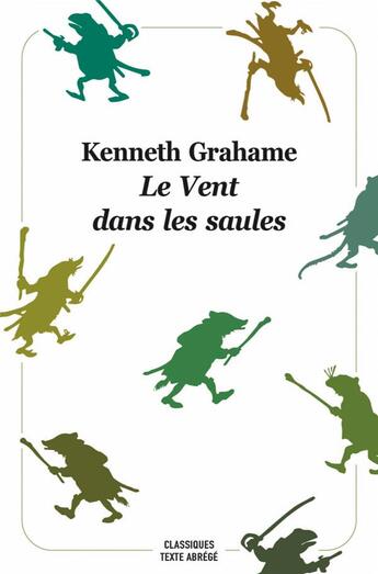 Couverture du livre « Le vent dans les saules » de Kenneth Grahame et Arthur Rackham aux éditions Ecole Des Loisirs