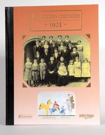 Couverture du livre « Les années-mémoires 1921 » de Albert Blanchard aux éditions Bayard/notre Temps