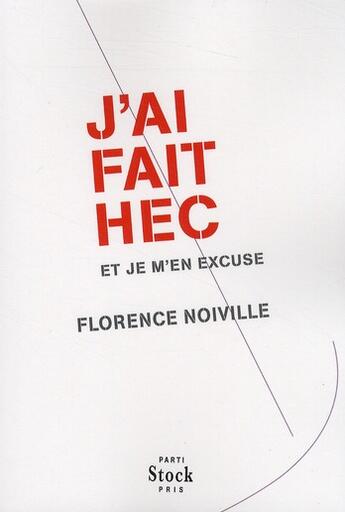 Couverture du livre « J'ai fait HEC et je m'en excuse » de Noiville-F aux éditions Stock