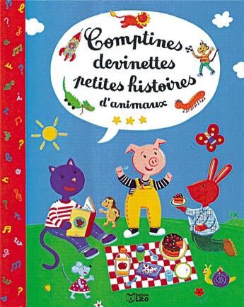 Couverture du livre « Comptines ; devinettes ; petites histoires d'animaux » de  aux éditions Lito