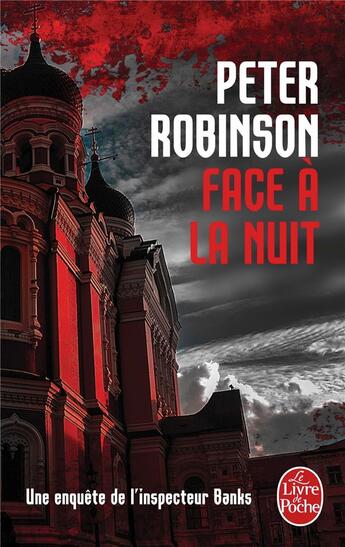 Couverture du livre « Face à la nuit » de Peter Robinson aux éditions Le Livre De Poche