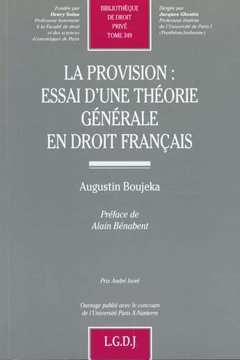 Couverture du livre « La provision : essai d'une theorie generale en droit francais - vol349 » de Boujeka A. aux éditions Lgdj