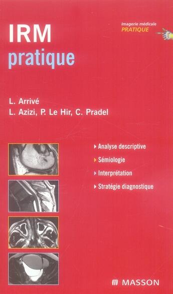 Couverture du livre « Irm pratique » de Lionel Arrive aux éditions Elsevier-masson